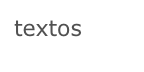 textos